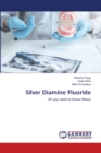 Silver Diamine Fluoride - Book