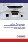 Action Research on Audience Response Systems - Book