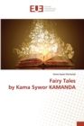 Fairy Tales by Kama Sywor KAMANDA - Book