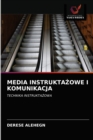 Media Instrukta&#379;owe I Komunikacja - Book