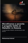 Microfinanza e poverta : il progetto fallito di Mahathir in Malesia - Book