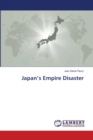 Japan's Empire Disaster - Book