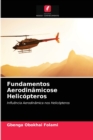 Fundamentos Aerodinamicose Helicopteros - Book