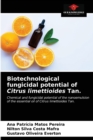 Biotechnological fungicidal potential of Citrus limettioides Tan. - Book