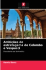 Ambicoes do estratagema de Colombo e Vespucci - Book
