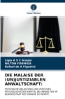 Die Malaise Der (Un)Justiziablen Anwaltschaft - Book