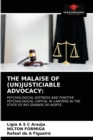 The Malaise of (Un)Justiciable Advocacy - Book