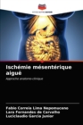 Ischemie mesenterique aigue - Book
