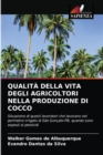 Qualita Della Vita Degli Agricoltori Nella Produzione Di Cocco - Book