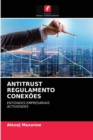 Antitrust Regulamento Conexoes - Book