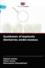 Systemes d'implants dentaires endo-osseux - Book
