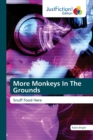 More Monkeys In The Grounds - Book
