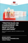 "Protocoles de Chargement En Dentisterie Implantaire" - Book