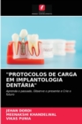 "Protocolos de Carga Em Implantologia Dentaria" - Book