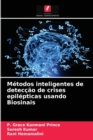 Metodos inteligentes de deteccao de crises epilepticas usando Biosinais - Book