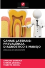Canais Laterais : Prevalencia, Diagnostico E Manejo - Book