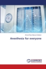 Anesthesia for everyone - Book