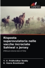 Risposta superovulatoria nelle vacche incrociate Sahiwal x Jersey - Book