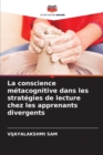 La conscience metacognitive dans les strategies de lecture chez les apprenants divergents - Book