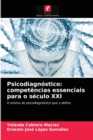 Psicodiagnostico : competencias essenciais para o seculo XXI - Book