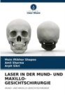 Laser in Der Mund- Und Maxillo-Gesichtschirurgie - Book