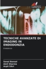 Tecniche Avanzate Di Imaging in Endodonzia - Book