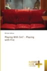 Playing With Sin? - Playing with Fire - Book