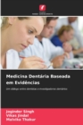 Medicina Dentaria Baseada em Evidencias - Book