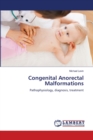 Congenital Anorectal Malformations - Book