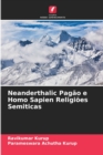 Neanderthalic Pagao e Homo Sapien Religioes Semiticas - Book