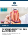 Spurenelemente in Der Zahnmedizin - Book