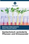 Gentechnisch veranderte Pflanzen und Klimawandel - Book