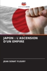 Japon : L'Ascension d'Un Empire - Book