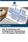 EQ, Erstellung und erfolgreiche Umsetzung von strengen Standards - Book