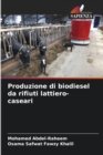 Produzione di biodiesel da rifiuti lattiero-caseari - Book