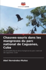 Chauves-souris dans les mangroves du parc national de Caguanes, Cuba - Book