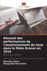 Resume des performances de l'assainissement de base dans le Mato Grosso en 2016 - Book