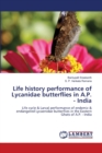 Life history performance of Lycanidae butterflies in A.P. - India - Book