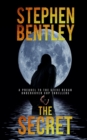 The Secret : A Prequel to the Steve Regan Undercover Cop Thriller Series - Book