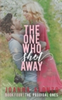 The One Who Shot Away : A Christian Romance - Book