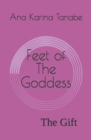 Feet of The Goddess : The Gift - Book