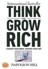 Think And Grow Rich : Change Your Mind, Change Your Life! - Book