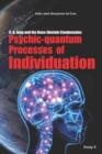C. G. Jung and the Bose-Einstein Condensates : Psychic-quantum Processes of Individuation - Book