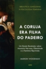 A Coruja era Filha do Padeiro - Book