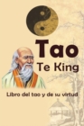 Tao Te King : Libro del tao y de su virtud - Book