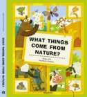 What Things Come From Nature? - Book
