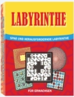 Spass und Herausfordernde Labyrinthe fur Erwachsene : Ein Erstaunliches Labyrinth-Aktivitatsbuch fur Erwachsene - Book