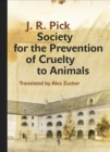 Society for the Prevention of Cruelty to Animals : A Humorous - Insofar as That Is Possible - Novella from the Ghetto - Book
