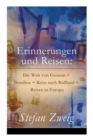 Erinnerungen und Reisen : Die Welt von Gestern + Brasilien + Reise nach Russland + Reisen in Europa - Book