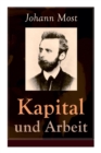 Kapital und Arbeit : Ein popularer Auszug aus Das Kapital von Marx - Book